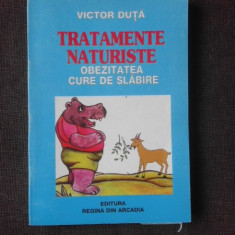 TRATAMENTE NATURISTE, OBEZITATEA, CURE DE SLABIRE - VICTOR DUTA