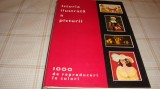 Istoria ilustrata a picturii - 1000 de reproduceri in culori - 1973