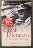 Diane Law - The Secret History of the Great Dictators: Real-Life Accounts...