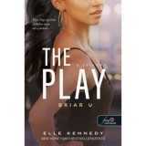The Play - A j&aacute;tszma - Briar U 3. - Elle Kennedy