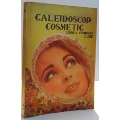 CALEIDOSCOP COSMETIC de LUDMILA COSMOVICI SI I. ZISU , 1988