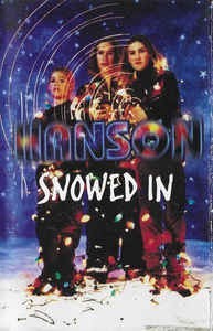 Casetă audio Hanson - Snowed In, originală