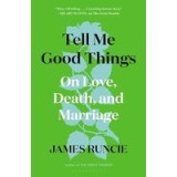 Tell Me Good Things