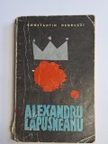 Cumpara ieftin Alexandru Lăpușneanul &ndash; Aut. Constantin Negruzzi, Ed. pentru Literatură, 1966