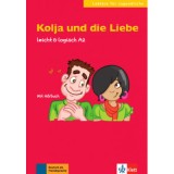 Kolja und die Liebe, leicht &amp;amp; logisch A2. Buch mit Audio-CD - Cordula Schurig