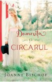 Domnita si circarul - Joanne Bischof