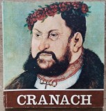 Cranach, pictura si xilogravura din colectiile RDG// 1973