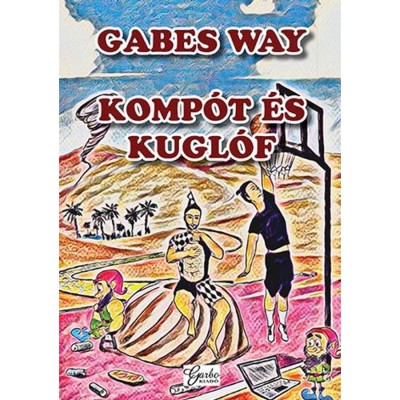Komp&amp;oacute;t &amp;eacute;s Kugl&amp;oacute;f - Gabes Way foto