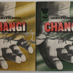 CHANGI de JAMES CLAVELL , VOLUMELE I - II , 1989
