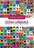 Zona urbana | Norbert Petrovici, Tact