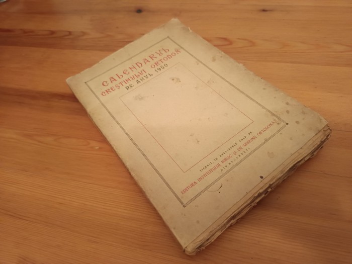 CALENDARUL CREȘTINULUI ORTODOX PE ANUL 1950