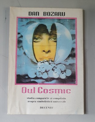 Dan Bozaru - Oul cosmic foto