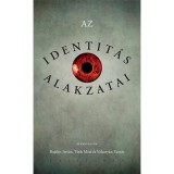 Az identit&aacute;s alakzatai - Valasty&aacute;n Tam&aacute;s