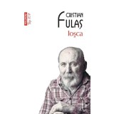 Iosca - Cristian Fulas, editia 2022, Polirom