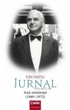 Jurnal Vol.4: Anii rezistentei (1969-1973) - Ion Ratiu, Corint