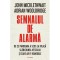 Semnalul de alarma. De ce pandemia a scos la iveala slabiciunea Vestului si care ar fi remediile, John Micklewait, Adrian Wooldridge