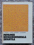 Patologie Neurochirurgicala Infantila - C.arseni Lenke Horvath A.v.ciurea , B568, ACADEMIEI ROMANE