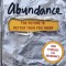 Abundance: The Future Is Better Than You Think
