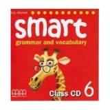 Smart 6. Grammar and vocabulary Class CD - H. Q. Mitchell