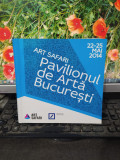 Art Safari. Pavilionul de artă, București 22-25 mai 2014