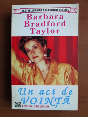 Barbara Bradford Taylor - Un act de vointa foto