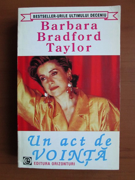 Barbara Bradford Taylor - Un act de vointa