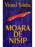 Viorel Stirbu - Moara de nisip (Editia: 1995)