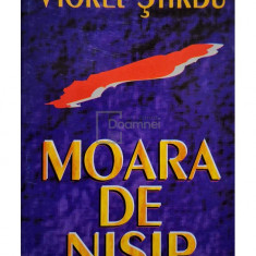 Viorel Stirbu - Moara de nisip (editia 1995)