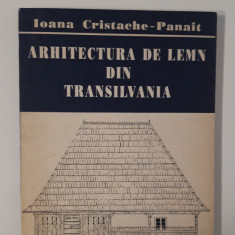 Ioana Cristache Panait Arhitectura de lemn din Transilvania