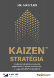 KAIZEN&trade; strat&eacute;gia - A műk&ouml;d&eacute;si teljes&iacute;tm&eacute;ny m&eacute;r&eacute;se &eacute;s megerős&iacute;t&eacute;se az &aacute;raml&aacute;s, szinkroniz&aacute;l&aacute;s &eacute;s kiegyenl&iacute;t&eacute;s (FSL&trade;) &eacute;rt&eacute;kel&eacute;s&eacute;vel - Imai Maszaaki