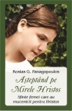 Asteptand pe Mirele Hristos - Kostas G. Panagopoulos