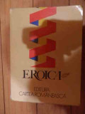 Eroica - Colectiv ,540084, cartea romaneasca