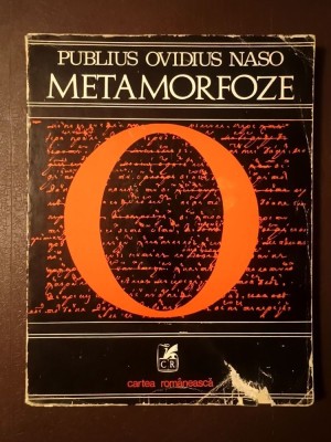 Publius Ovidius Naso - Metamorfoze: cartea I (trad. și prelucrare de Scarlat Barbu T&amp;icirc;mpeanu; 1975) foto