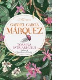 Toamna patriarhului - Gabriel Garcia Marquez