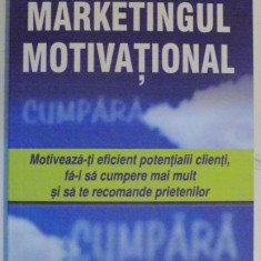 MARKETINGUL MOTIVATIONAL de ROBERT IMBRIALE , 2008