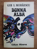 Gib I. Mihaescu - Donna Alba