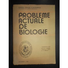 I. Anghel - Probleme actuale de biologie (1986)