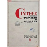 Cantece pentru pionieri si scolari - 1968 (AH22)