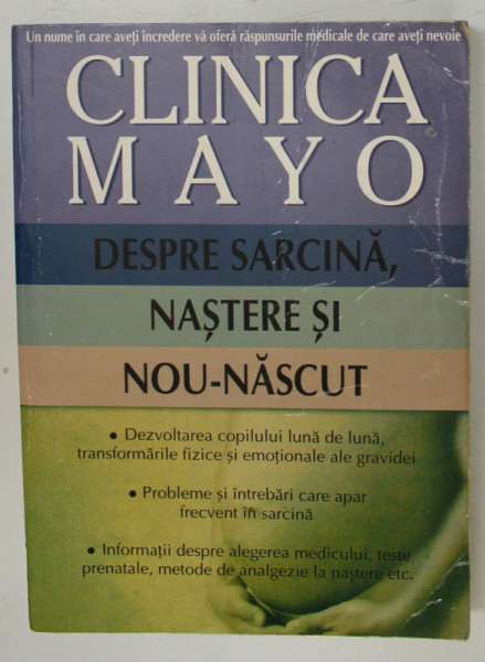 CLINICA MAYO, DESPRE SARCINA, NASTERE SI NOU - NASCUT de ROGER W. HARMS, 2005