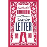The Scarlet Letter - Nathaniel Hawthorne