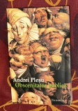 Andrei Plesu - Obscenitatea publica