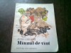 MINZUL DE VINT - PETRE GHELMEZ