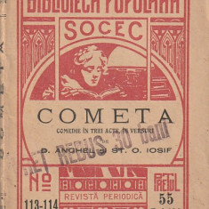 D. ANGHEL , ST.O. IOSIF - COMETA (COMEDIE IN TREI ACTE IN VERSURI) 1912