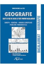 Geografie. Caiet cu fise de lucru pentru Bacalaureat - Gheorghe Matei