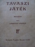 Tavaszi jatek , 1916 - Lakatos Laszlo