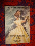 Invitatia la vals - Mihail Drumes / 240 pagini