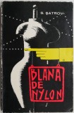 Cumpara ieftin Blana de nylon &ndash; S. Satrov - Carte