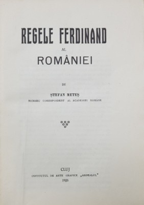 REGELE FERDINAND AL ROMANIEI de STEFAN METES , 1925 foto