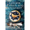 &Eacute;jf&eacute;lkor a Feketerig&oacute; k&aacute;v&eacute;z&oacute;ban - Heather Webber