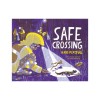 Safe Crossing